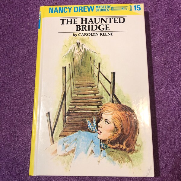 Nancy Drew Mystery Stories, #15, The Haunted Bridge, by Carolyn Keene, Hardcover Book, 2002