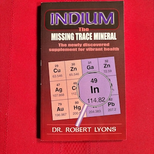 Indio, il minerale traccia mancante, del Dott. Robert Lyons, prima ristampa, libro tascabile, 2001