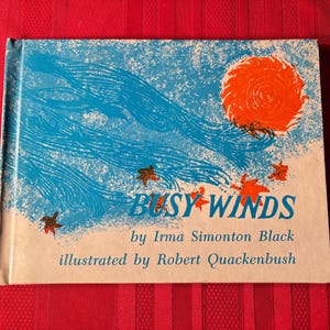 Busy Winds, Irma Simonton Black, Teachers Read-Aloud Edition, książka w twardej oprawie, 1968