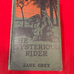 The Mysterious Rider, Zane Grey, Hardcover Book, 1921