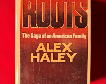 Raíces, la saga de una familia estadounidense, de Alex Haley, primera edición, libro de tapa dura, 1976