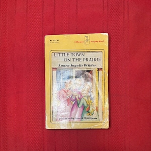 Little Town on the Prairie, by Laura Ingalls Wilder, Paperback Book, 1971