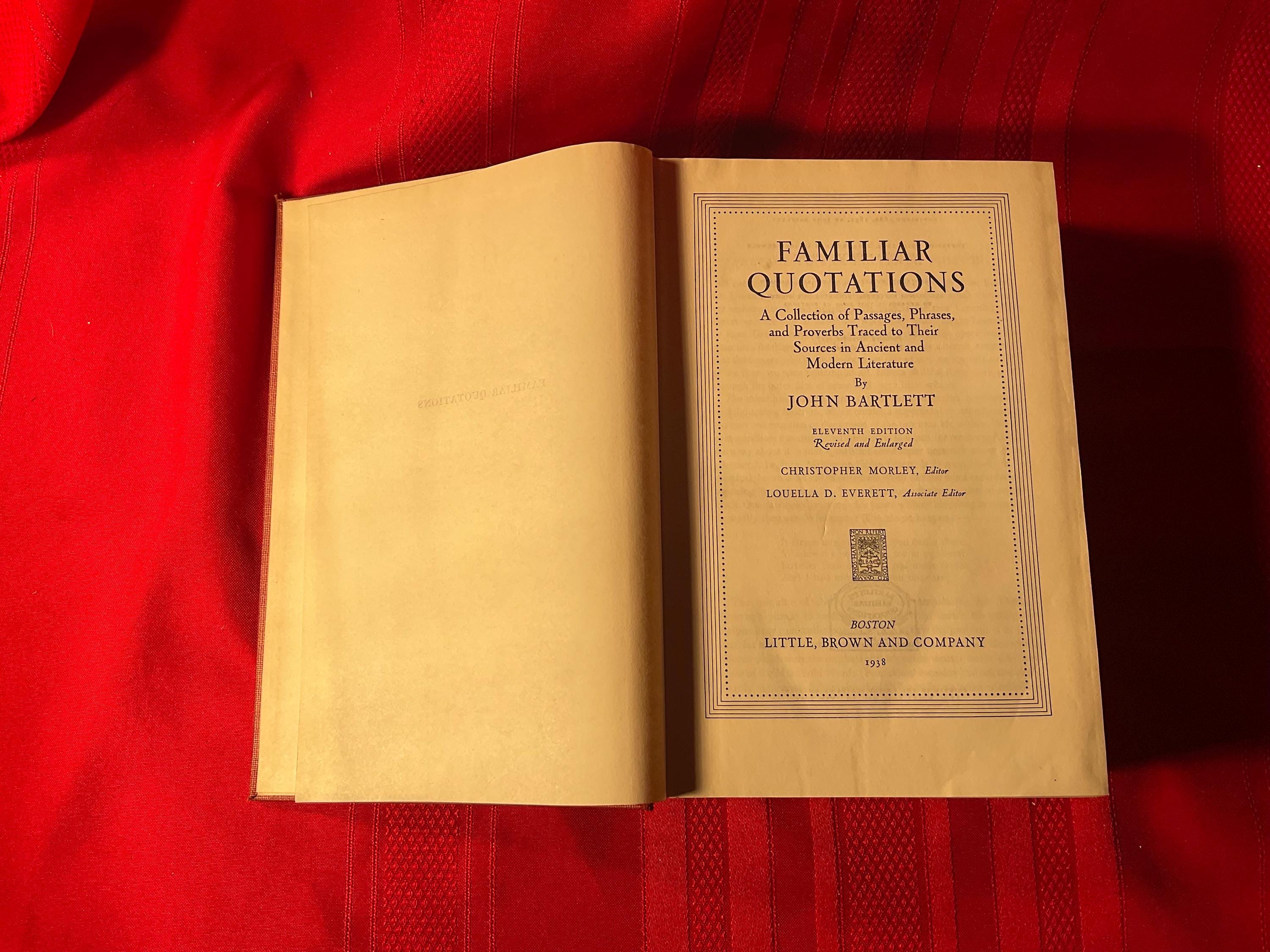 Familiar Quotations, by John Bartlett, Eleventh Edition, Hardcover
