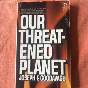 Our Threatened Planet, by Joseph F. Goodavage, First Pocket Books Printing, 1980