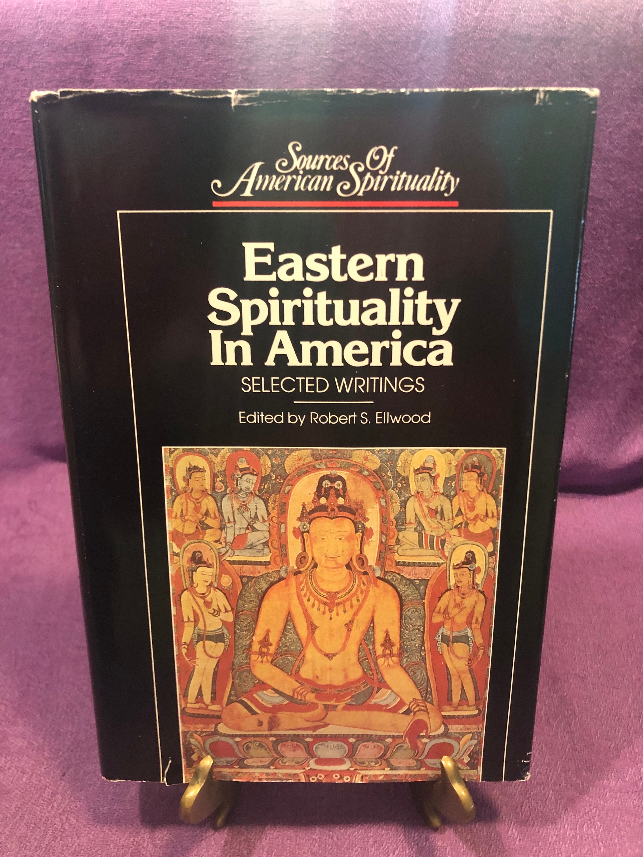 Eastern Spirituality in America, Selected Writings, Edited by Robert S.  Ellwood, Sources of American Spirituality, Hardcover Book, 1987 - Etsy, image size:2250x3000
