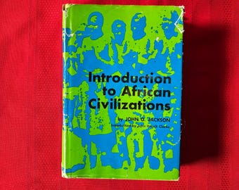 Introduction to African Civilizations, by John G. Jackson, First Edition, Hardcover Book, 1970