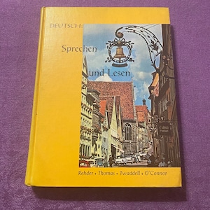 German Text Book, Deutsch: Sprechen und Lesen, Hardcover Book, 1967