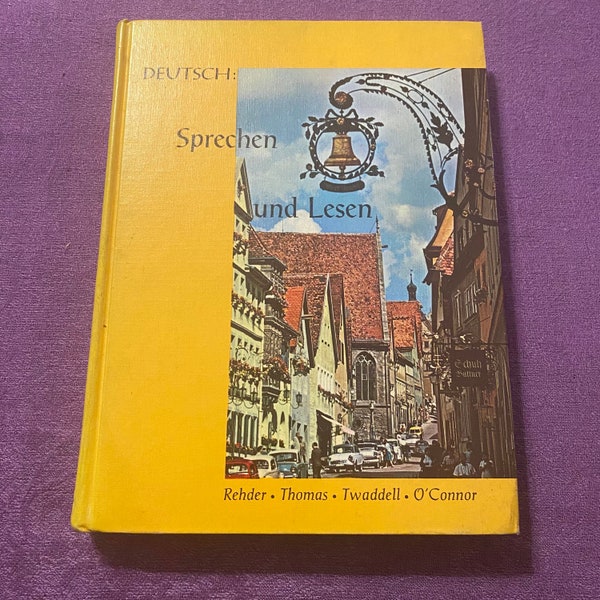 German Text Book, Deutsch: Sprechen und Lesen, Hardcover Book, 1967