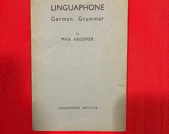 Linguaphone, Deutsche Grammatik, von Max Kroemer, Taschenbuch, Vintage, Kein Copyright-Datum im Buch