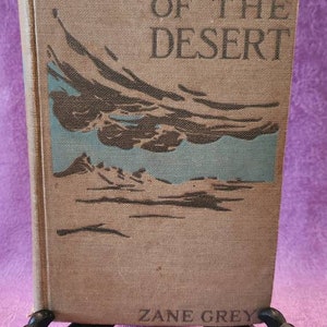 The Heritage of the Desert, by Zane Grey, Hardcover Book, 1910