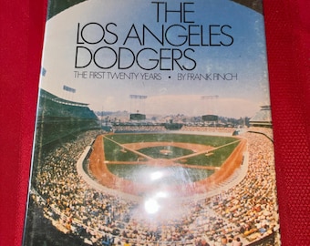 The Los Angeles Dodgers, The First Twenty Years, by Frank Finch, Hardcover Book, 1977