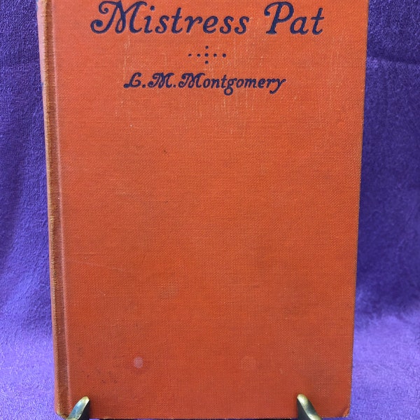 Mistress Pat, by L. M. Montgomery, Hardcover Book, 1935