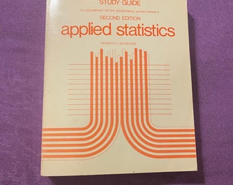 Estadística aplicada, guía de estudio, de Kenneth C. Schneider, segunda edición, libro de bolsillo, 1982