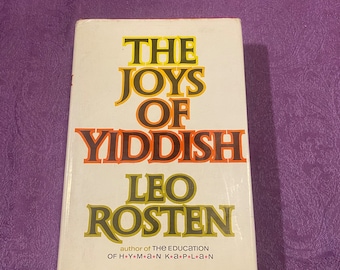 The Joys of Yiddish, by Leo Rosten, First American Edition, Hardcover Book, 1970