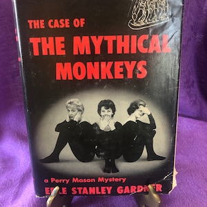The Case of the Mythical Monkeys, by Erle Stanley Gardner, First Edition, Hardcover Book, 1959