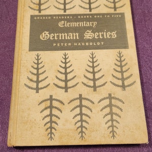 Elementary German Series, Books One to Five, by Peter Hagboldt, and Werner F. Leopold, Hardcover Book, 1957