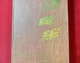 Under Three Flags, Western New York State from the Ice Age to the Atomic Age, by Raymond F. Yates, Second Edition, Hardcover Book, 1959