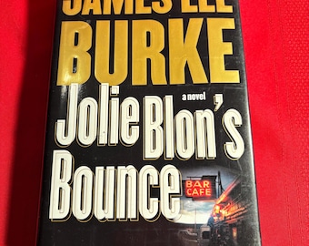 Jolie Blon’s Bounce, A Novel, by James Lee Burke, First Edition, Hardcover Book, 2002