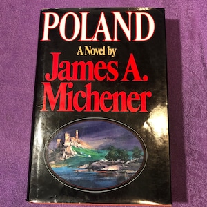 Poland, a Novel, by James A. Michener, First Edition, Hardcover Book, 1983