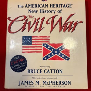 Civil War, The American Heritage New History of Civil War, Intro by James McPherson, First Edition, Hardcover Book, 1996, No Compact Disc