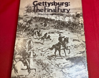 Gettysburg: The Final Fury With Maps and Illustrations, von Hausefert Erstausgabe, Hardcover-Buch mit Hülle, 1974