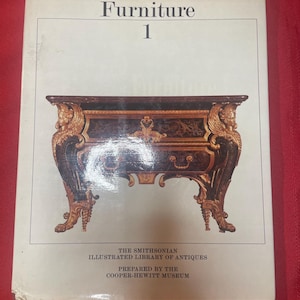 The Smithsonian Illustrated Library of Antiques, Furniture 1, Prehistoric Through Rococo, Robert Bishop & Patricia Coblentz, Hardcover Book