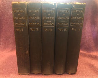 The History of England, From the Accession of James II, by Thomas Babington Macaulay, 5 Book Set, Hardcover, 1887