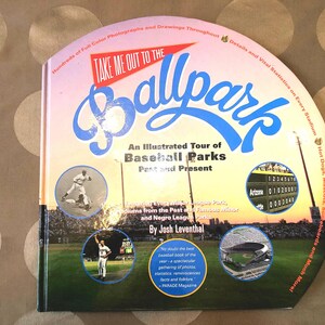 Take Me Out To The Ballpark, by Josh Leventhal, First Edition Hardcover Book, 2000