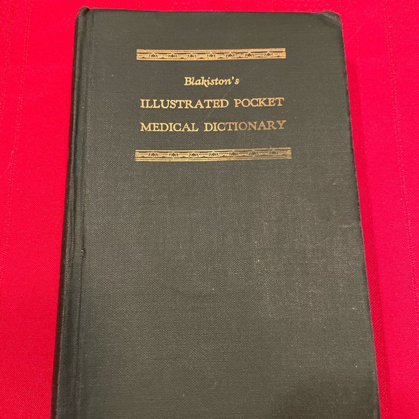 Blakiston's Illustrated Pocket Medical Dictionary, First Edition, Hardcover Book, 1952