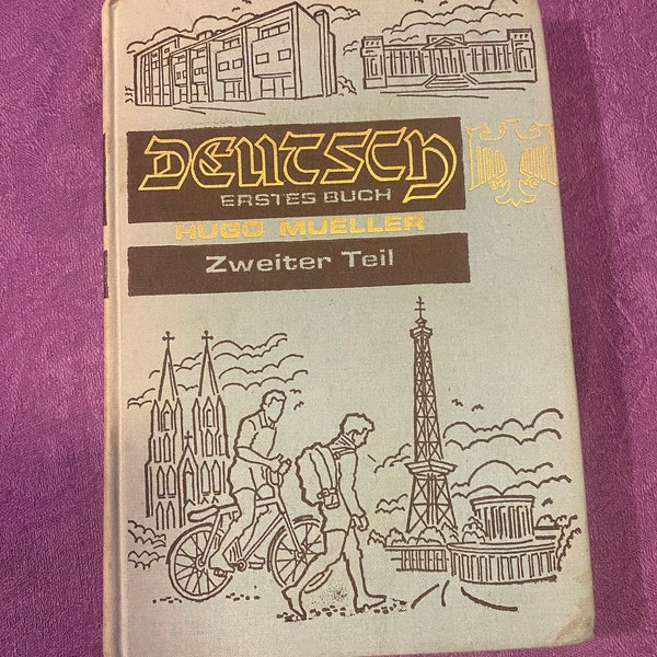 Deutsch Erstes Buch Zweiter Teil, by Hugo Mueller, Hardcover Book, 1967, Text in German and English