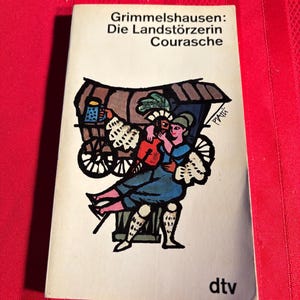 Grimmelshausen: Die Landstorzerin Courasche, The Biography of the Arch Impostor and Landlord Courasche, Paperback Book, 1962