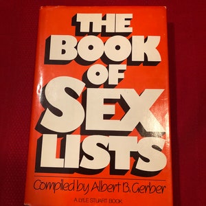 The Book of Sex Lists, Compiled by Albert B. Gerber, Stated First Edition, Hardcover Book, 1981