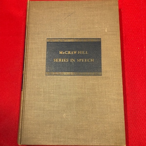 Essentials of General Speech, Series in Speech, by A. Craig Baird and Franklin H. Knower, Second Edition, Hardcover Book, 1960