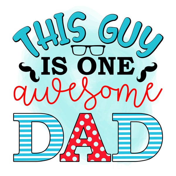 This is one Awesome Dad Sublimation Design For T shirts, Tote bags, Tumblers, Digital Sublimation PNG DXF, ESP Jpeg file, Fathers Day Design