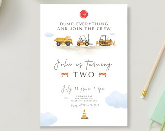 May include: Construction themed birthday invitation with a stop sign, a dump truck, a forklift, and a bulldozer. The invitation says "Dump everything and join the crew. John is turning two. July 15 from 1-4pm. 1:00-4:00 PM The Round Hill Nashville Tennessee RSVP at 123-422-2541"
