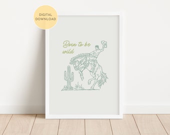 Impresión "Nacido para ser salvaje", habitación infantil estilo western, decoración de arte vaquero, póster de pared campestre, dormitorio infantil neutro, descarga digital