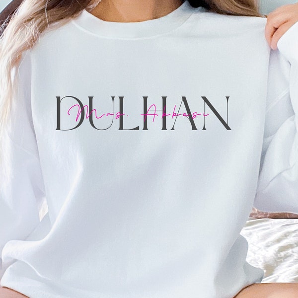 Dulhan Sweatshirt | Desi Sweatshirt | Gift for Bride | Bride Sweatshirt | Pakistani Bride | Muslim Couple Sweatshirt | Desi Wedding Gift