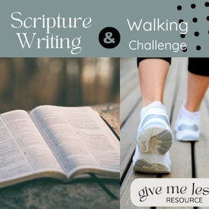 Puede incluir: Una Biblia abierta yace sobre una superficie de madera, con una persona caminando por un sendero de madera en el fondo. El texto "Scripture Writing & Walking Challenge" es visible en la parte superior de la imagen, junto con las palabras "give me jesus RESOURCE" en la parte inferior.