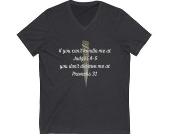 Biblical Womanhood V-Neck T-shirt – Judges 4-5, Proverbs 31