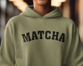 Funny Matcha Hoodie: Green Tea Lover Gift
