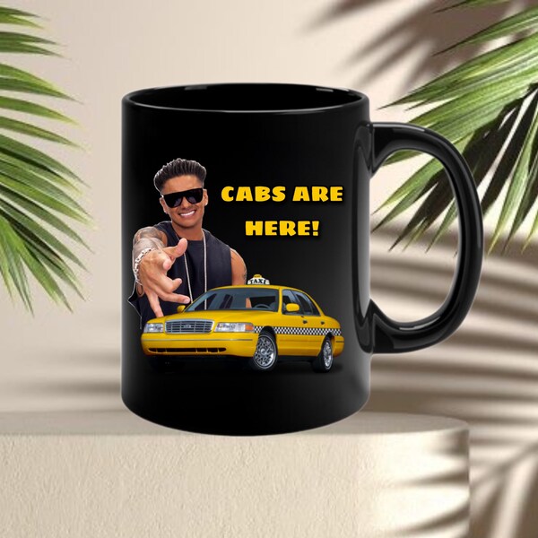 Cabs Are Here Funny Etsy