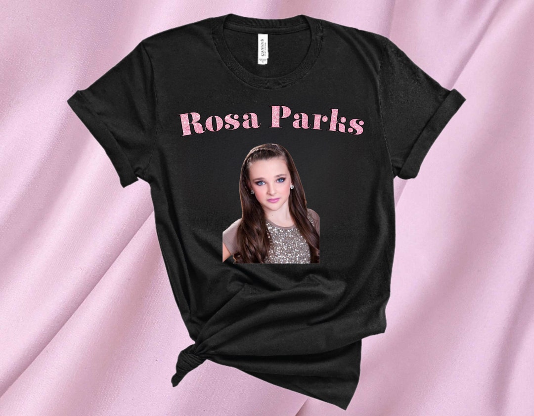 Dance Moms ALDC Funny Kendall Rosa Parks Merch Funny Quote Etsy Australia