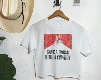 Save A Horse Ride a Cowboy white crop top