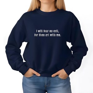 Fear No Evil T-Shirt, Hoodie & Sweatshirts: Christian Apparel | Trust in God&#39;s Protection | Faith-Inspired Design for Courage and Strength