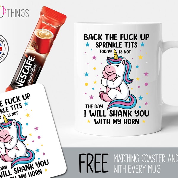 Back the F**k Up Sprinkle Tits, Novelty Unicorn Mug, Funny Mug, Lovely Unicorn Mug, Adult Mug, 11oz and 15oz Unicon Coffee Coaster Mug Set