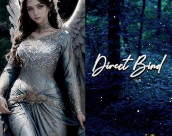Ancient Female Bronwyn Angel, Living Entity, Direct Bind