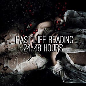 Past Life Reading, 24-48 hours delivery
