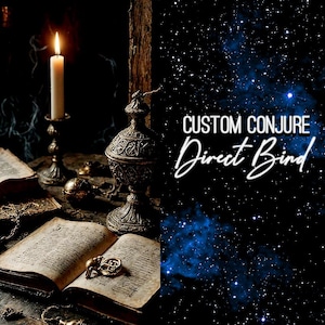 Low Budget Custom Conjure, Spirit Companion, Direct Bind