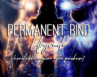 Permanent Bind Upgrade, Spirit Keeping, Direct Bind (available anytime after purchase)