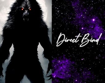 Ancient Female Alpha Werewolf, Living Entity, Direct Bind